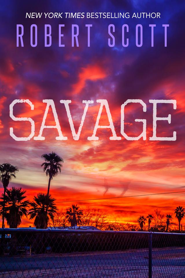 Savage by Robert Scott