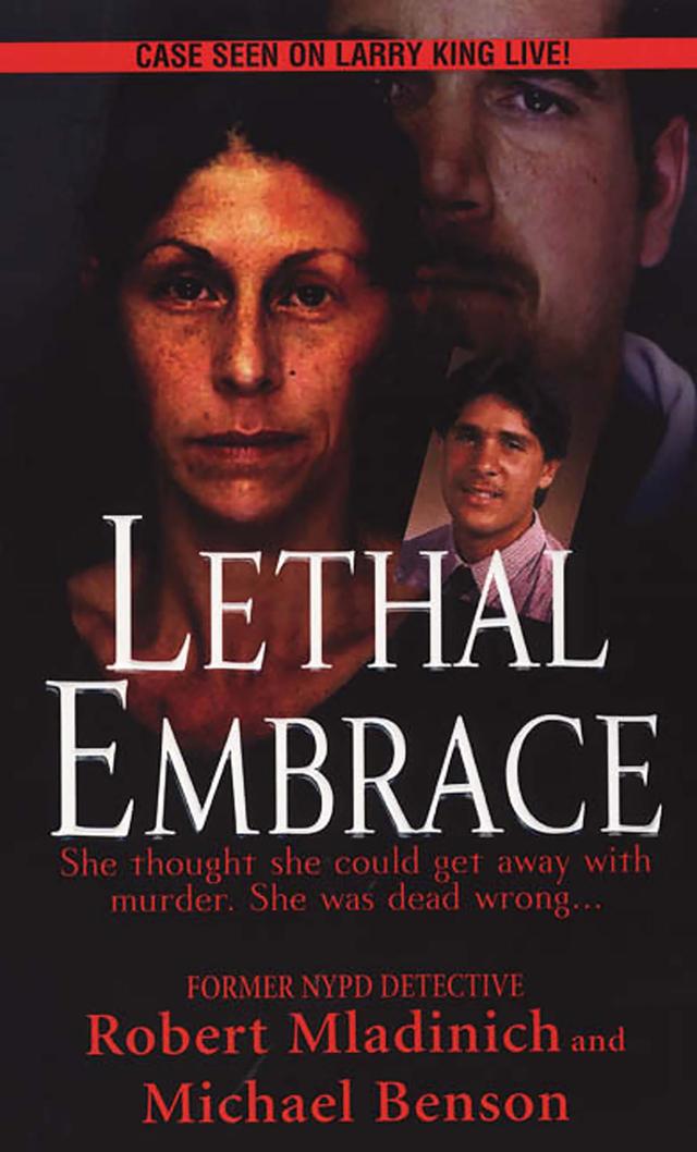 Lethal Embrace by Michael Benson, Robert Mladinich