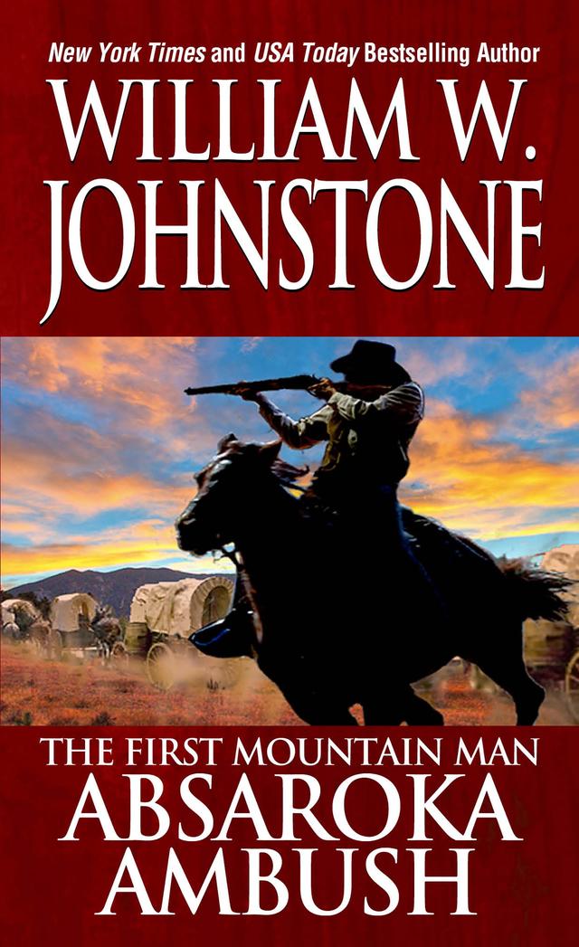 Absaroka Ambush by William W. Johnstone