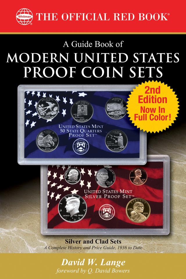 A Guide Book of Modern United States Proof Coin Sets by David W. Lange, Q. David Bowers