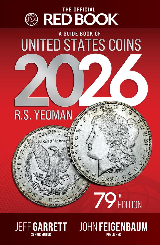 The Official Red Book®: A Guide Book of United States Coins, 2026 by Diana Plattner, Jeff Garrett, John Feigenbaum, Kenneth E. Bressett, Matthew Heller, Matthew Jeffirs, Q David Bowers, R S Yeoman