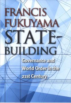 State-Building by Francis Fukuyama