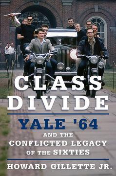 Class Divide by Howard Gillette, Jr.