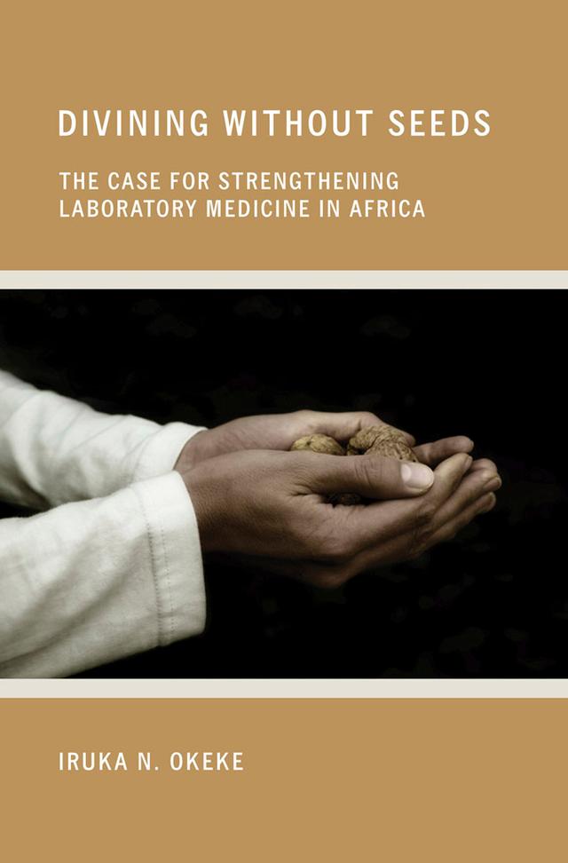 Divining without Seeds by Iruka N. Okeke