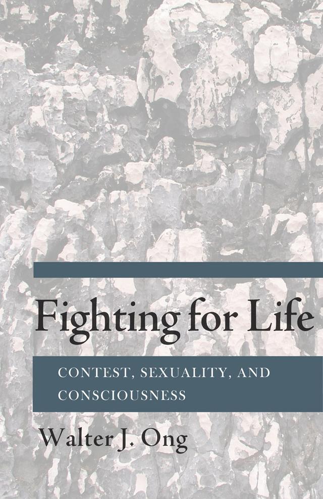 Fighting for Life by Walter J. Ong