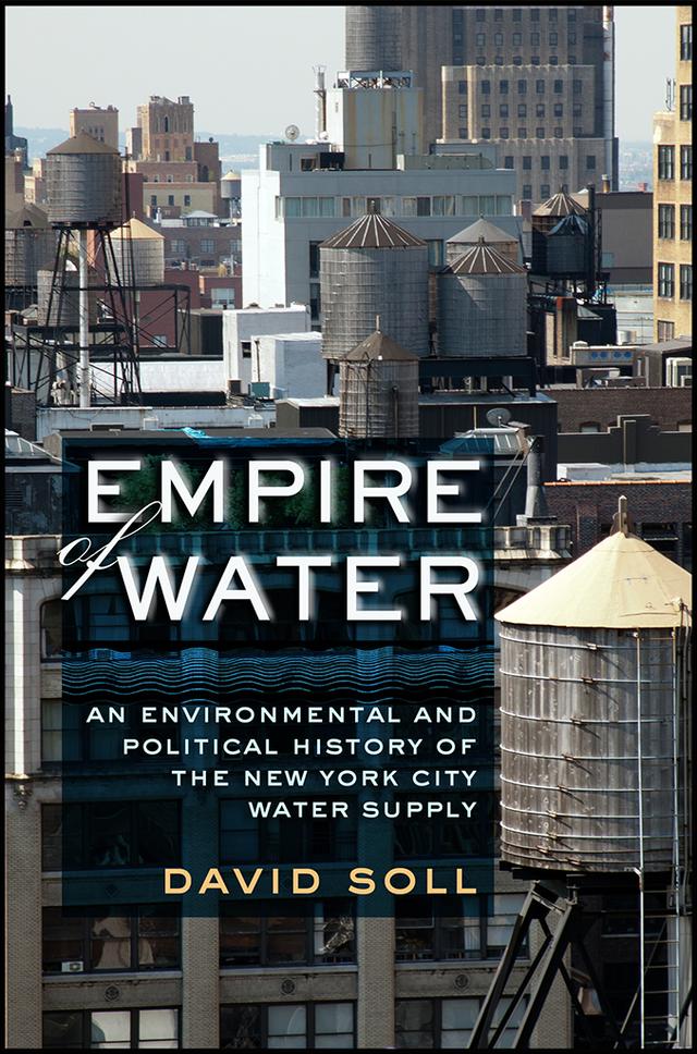Empire of Water by David Soll