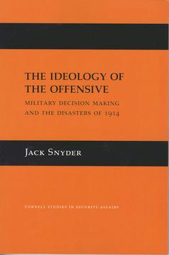 The Ideology of the Offensive