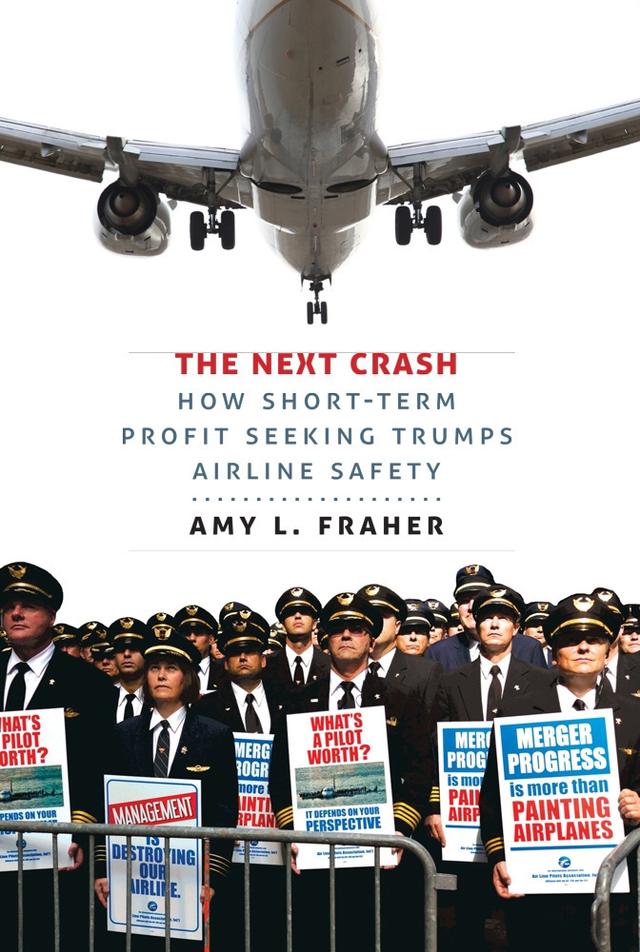 The Next Crash by Amy L. Fraher