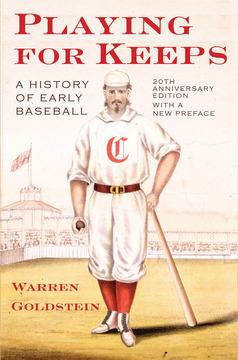 Playing for Keeps by Warren Jay Goldstein