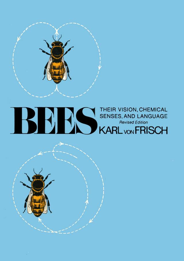 Bees by Donald R. Griffin, Karl von Frisch