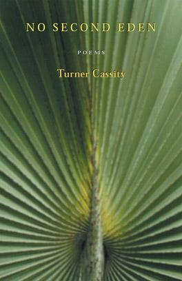 No Second Eden by Turner  Cassity