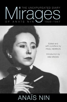 Mirages by Anaïs Nin, Kim Krizan, Paul Herron