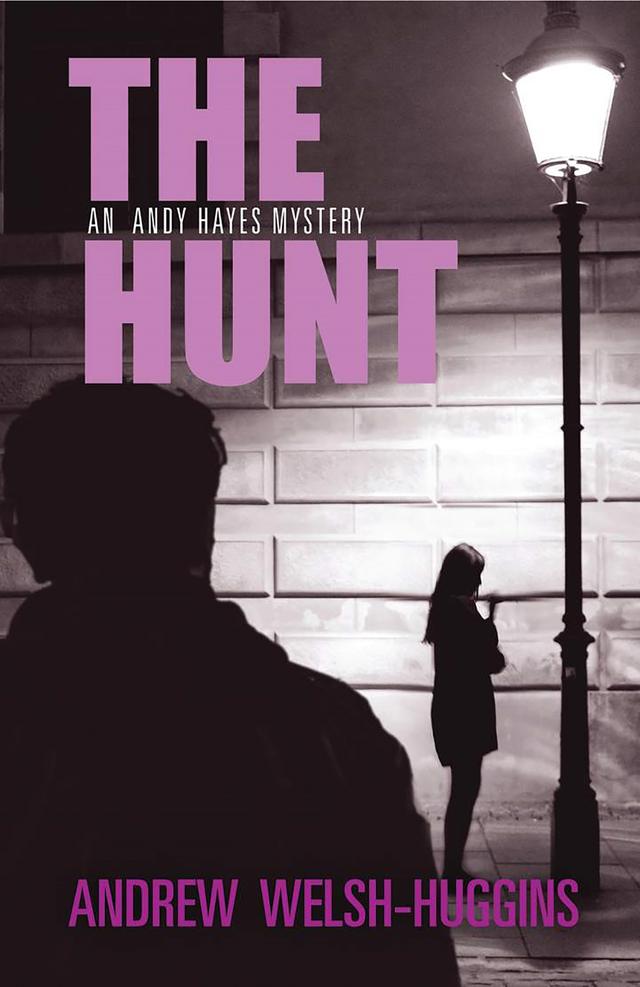 The Hunt by Andrew Welsh-Huggins