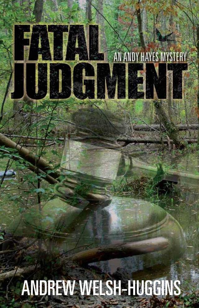 Fatal Judgment by Andrew Welsh-Huggins