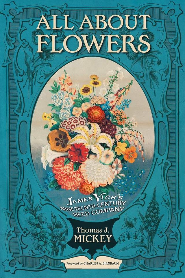 All about Flowers by Charles A. Birnbaum, Thomas J. Mickey