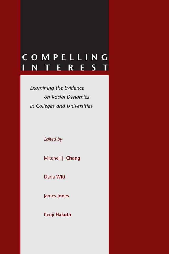 Compelling Interest by Daria Witt, James Jones, Kenji Hakuta, Mitchell J. Chang