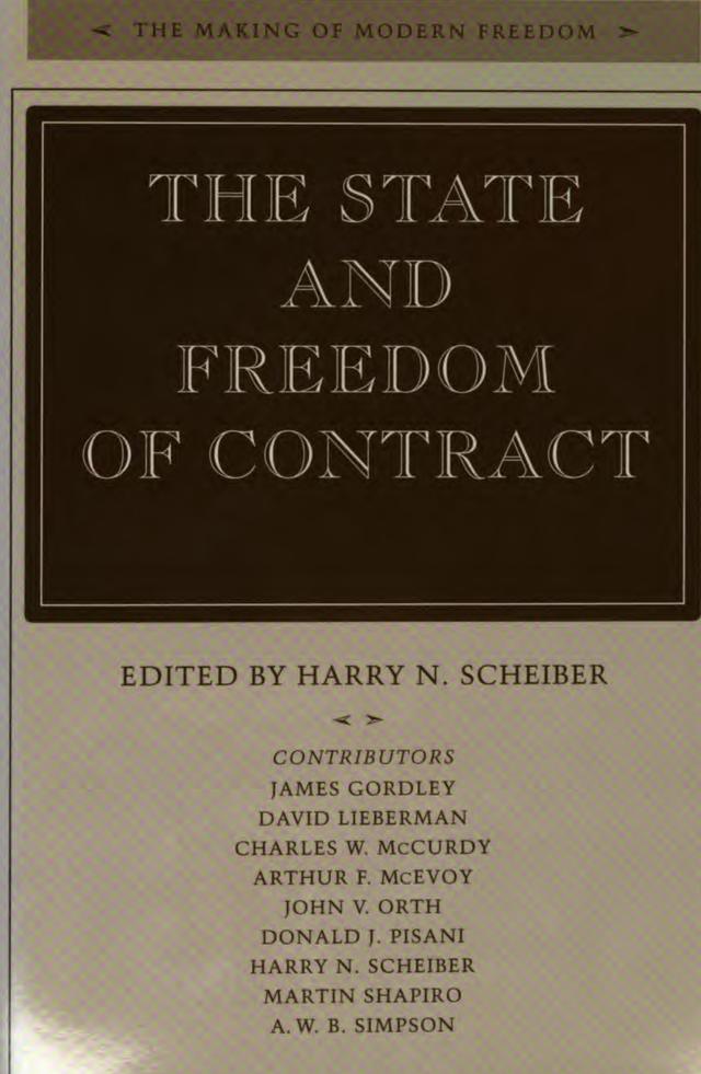 The State and Freedom of Contract by Harry N. Scheiber