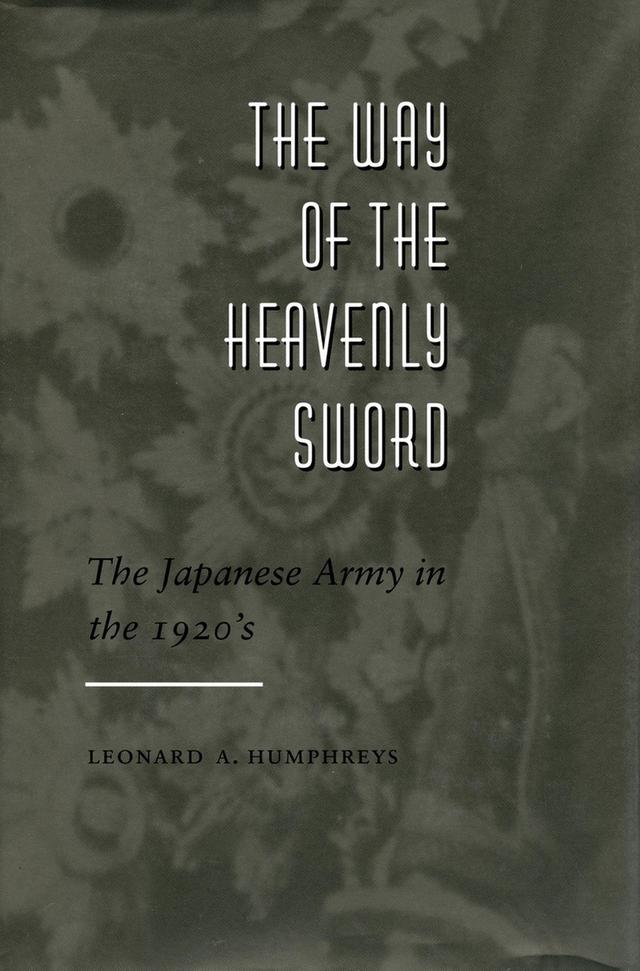 The Way of the Heavenly Sword by Leonard A. Humphreys