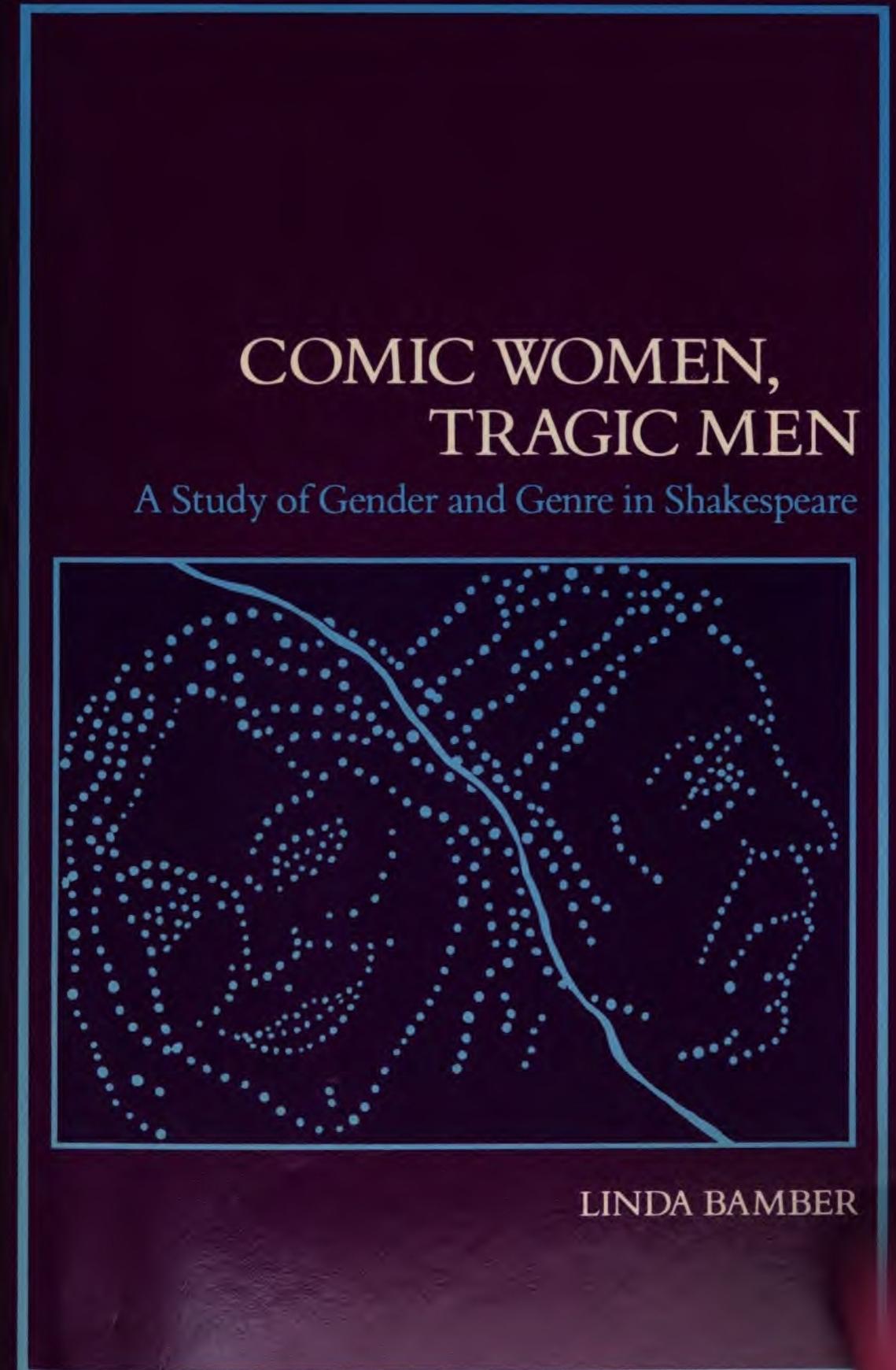 Comic Women, Tragic Men