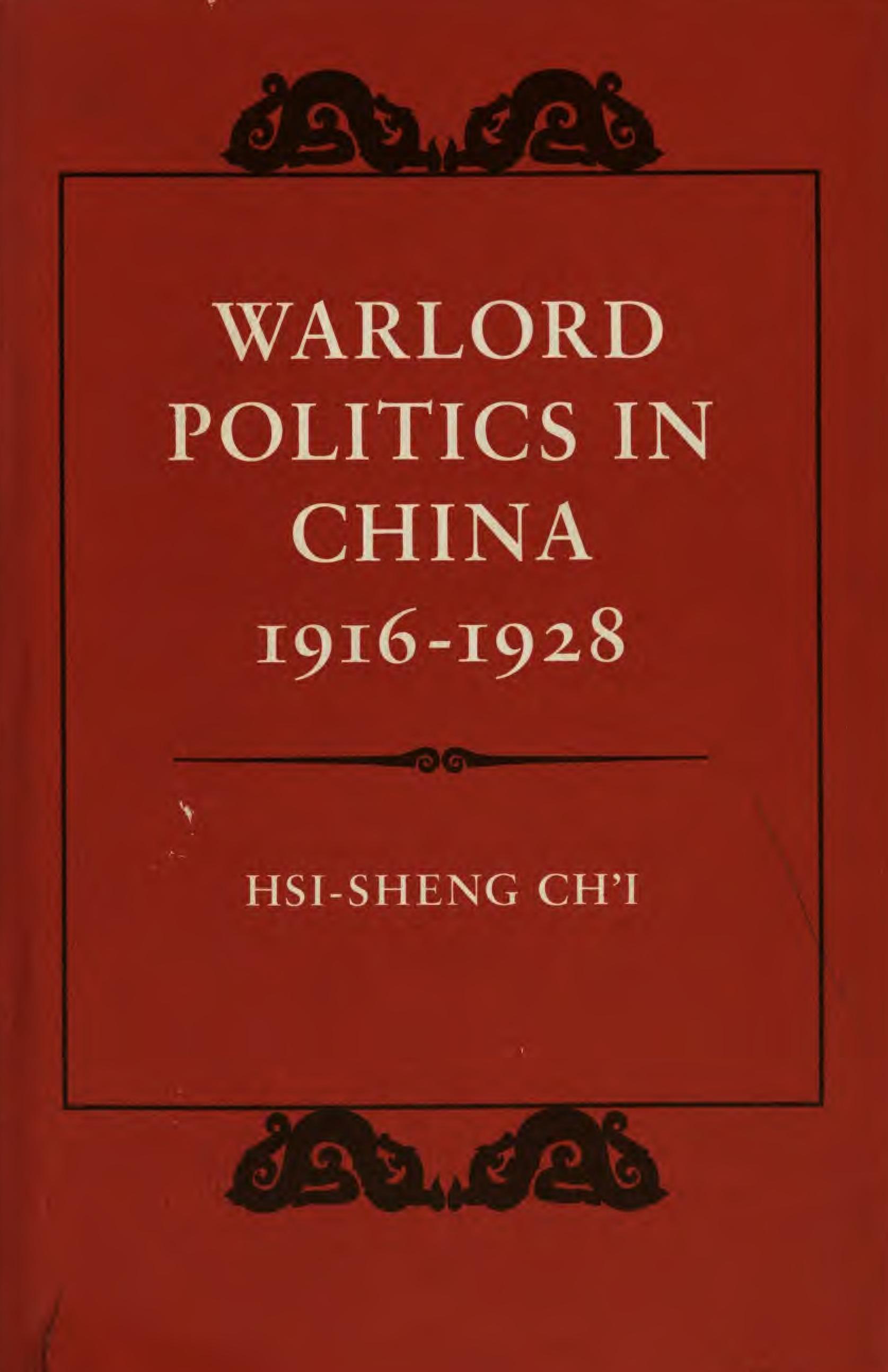 Warlord Politics in China, 1916-1928