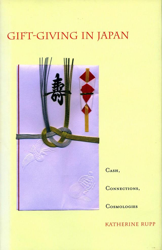 Gift-Giving in Japan by Katherine Rupp
