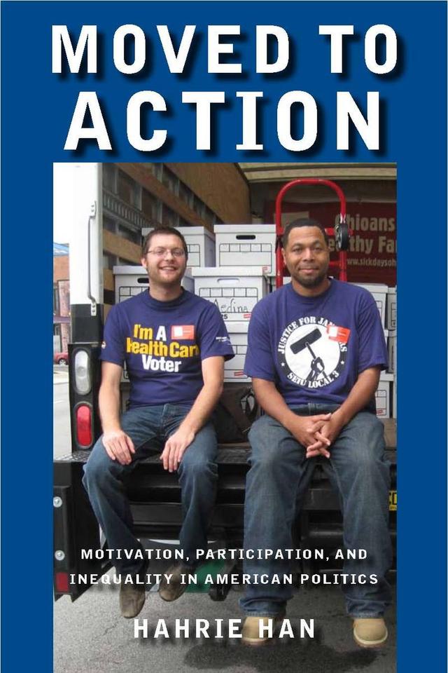 Moved to Action by Hahrie C. Han