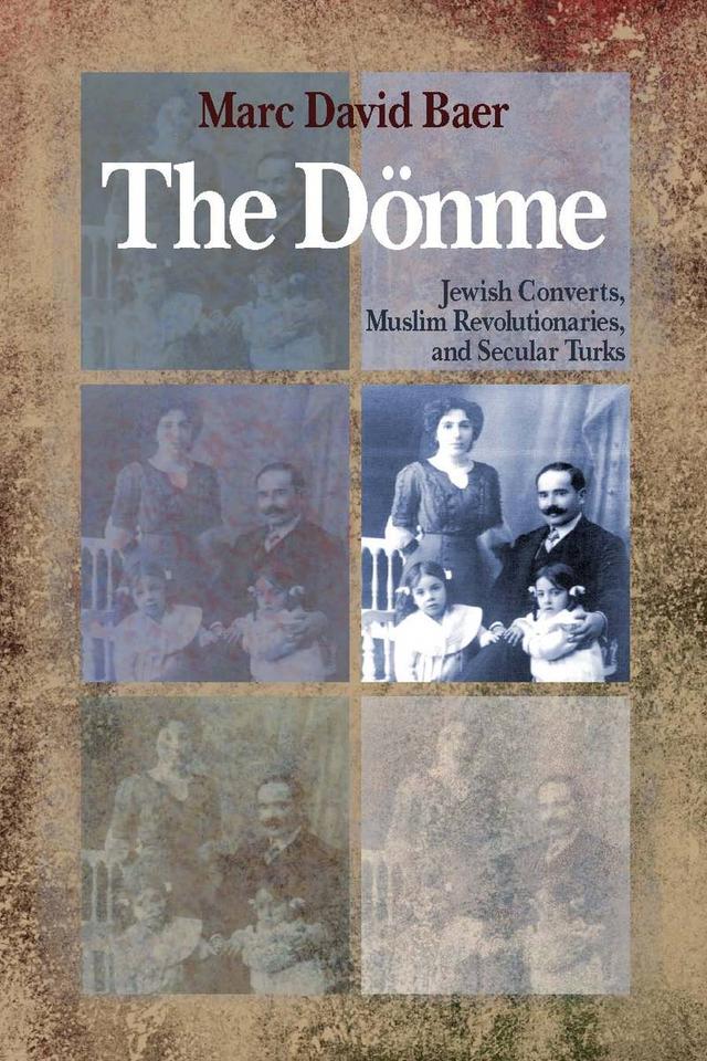 The Dönme by Marc David Baer