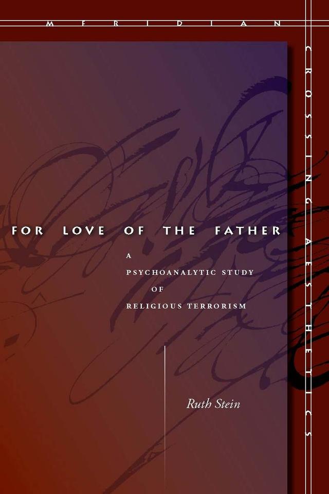 For Love of the Father by Ruth Stein