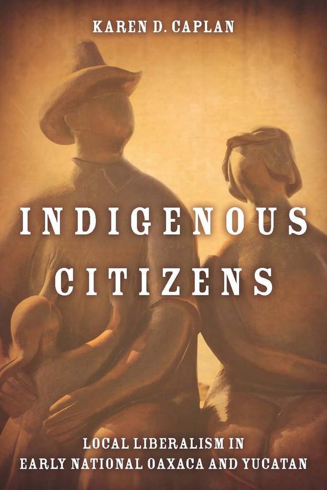 Indigenous Citizens by Karen D. Caplan