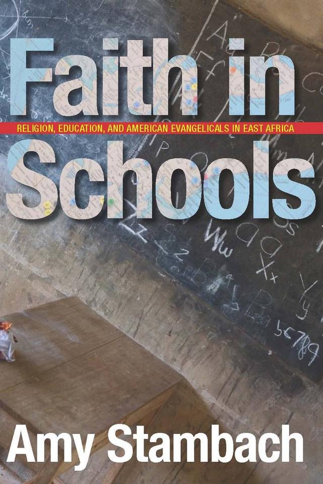 Faith in Schools by Amy Stambach