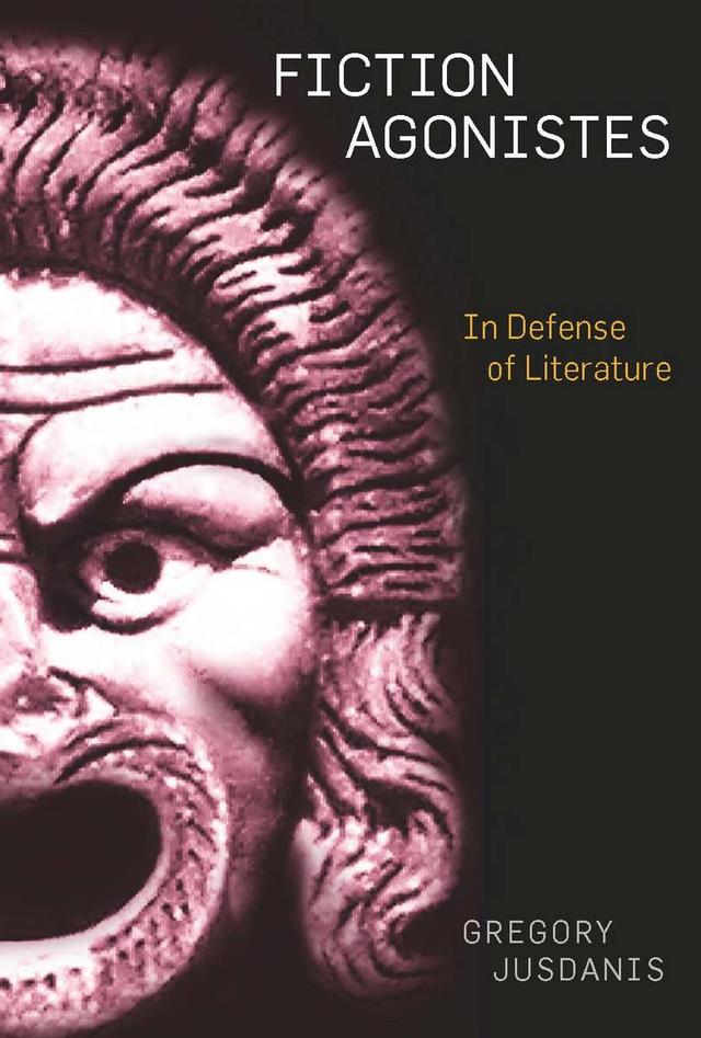 Fiction Agonistes by Gregory Jusdanis