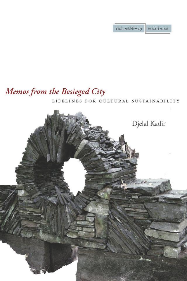 Memos from the Besieged City by Djelal Kadir