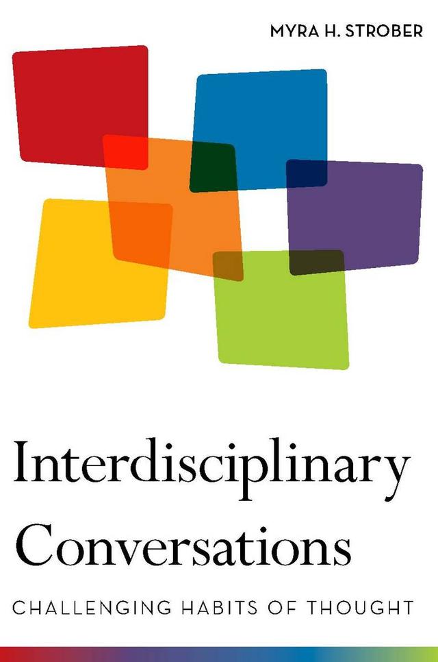Interdisciplinary Conversations by Myra Strober