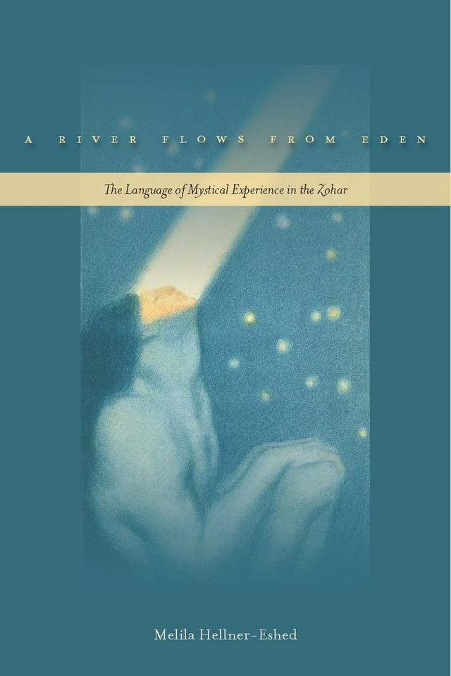 A River Flows from Eden by Melila Hellner-Eshed