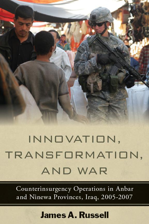 Innovation, Transformation, and War by James Russell