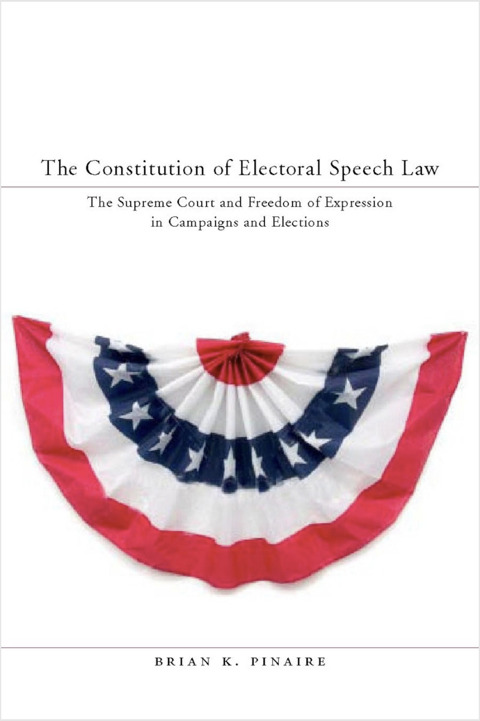 The Constitution of Electoral Speech Law