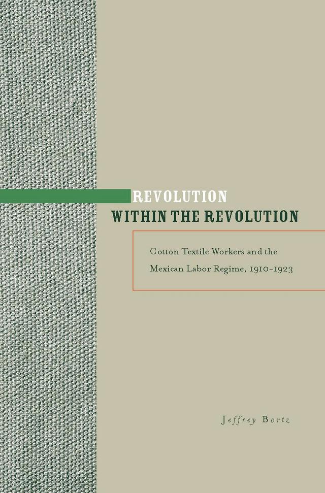 Revolution within the Revolution by Jeffrey Bortz