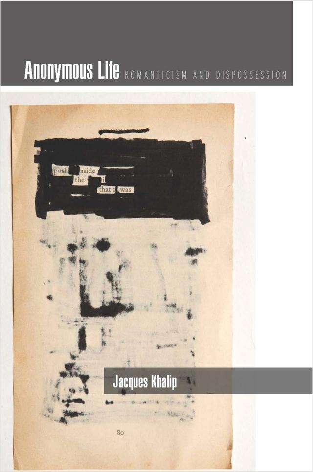 Anonymous Life by Jacques Khalip