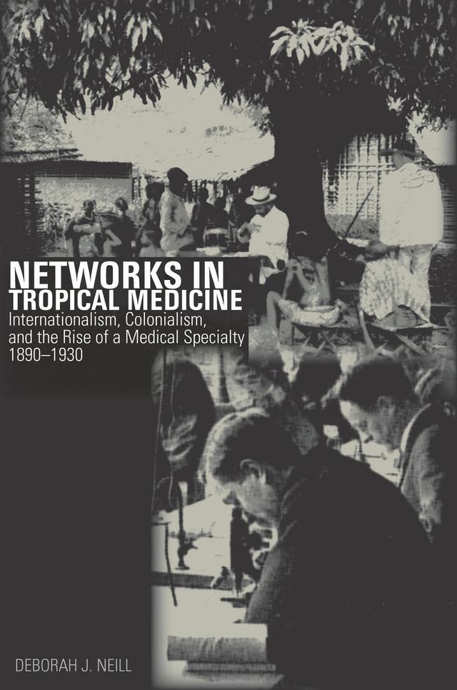 Networks in Tropical Medicine by Deborah Neill