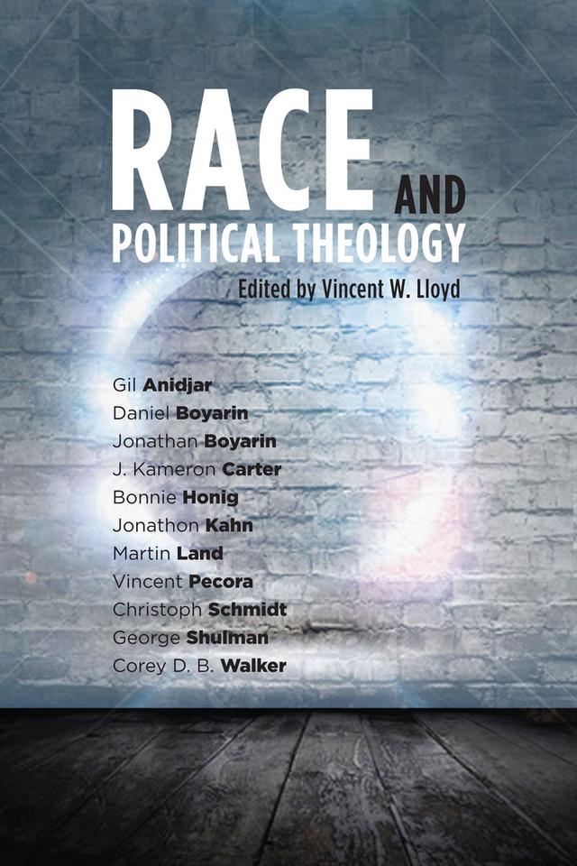 Race and Political Theology by Vincent Lloyd