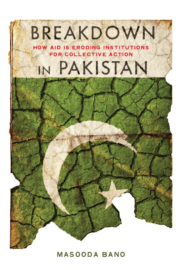 Breakdown in Pakistan by Masooda Bano