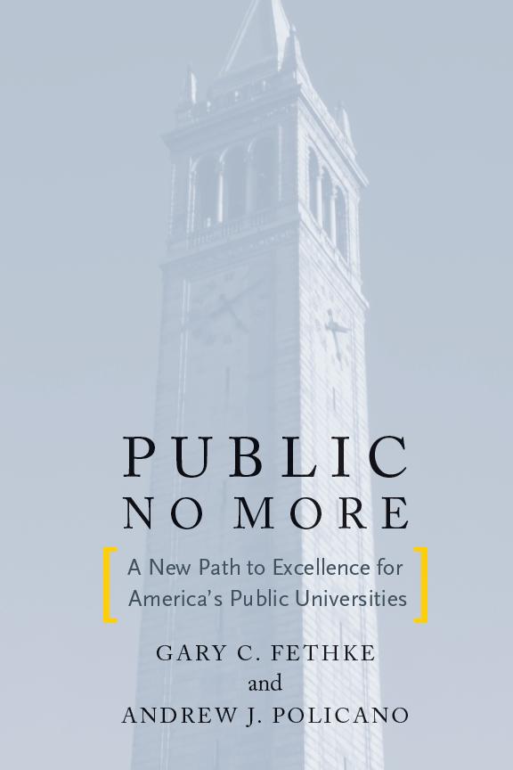 Public No More by Andrew J. Policano, Gary C. Fethke