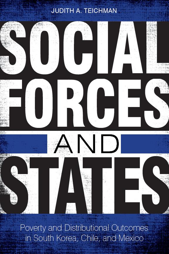 Social Forces and States by Judith Teichman
