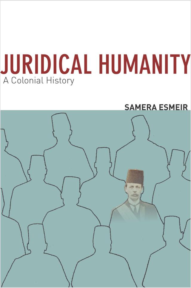 Juridical Humanity by Samera Esmeir