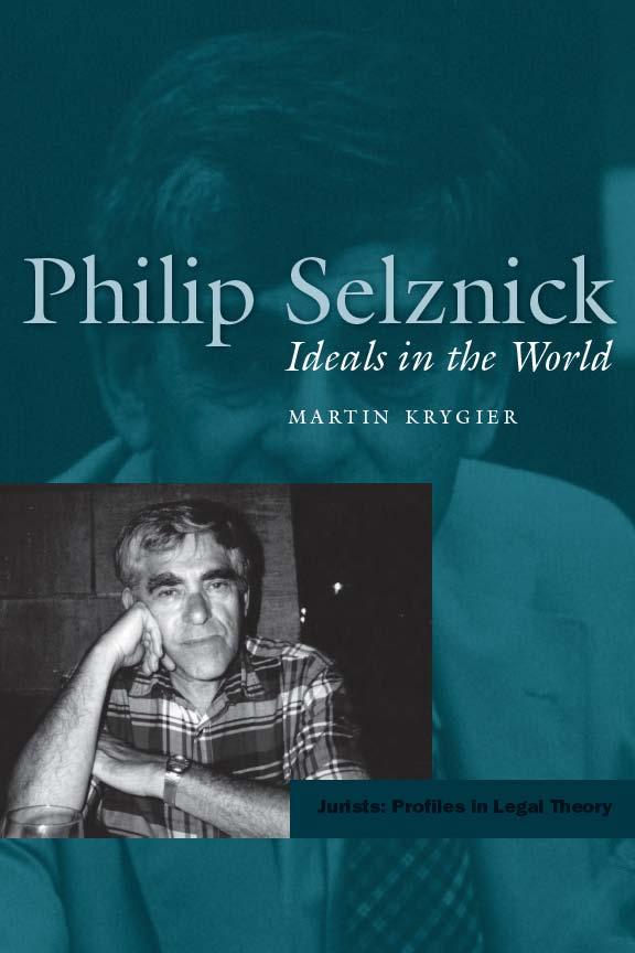 Philip Selznick by Martin Krygier