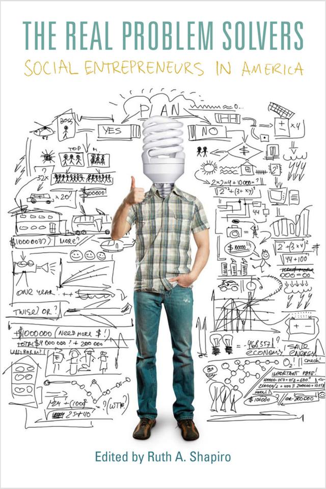 The Real Problem Solvers by Ruth A. Shapiro