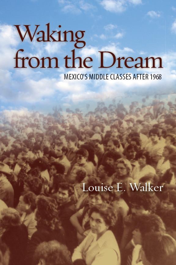 Waking from the Dream by Louise E. Walker