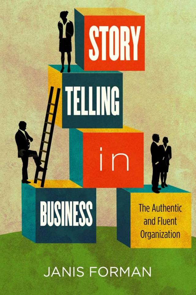Storytelling in Business by Janis Forman