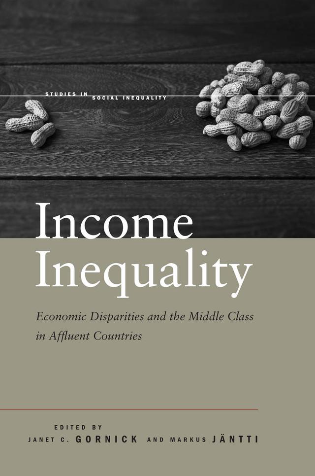Income Inequality by Janet C. Gornick, Markus Jäntti