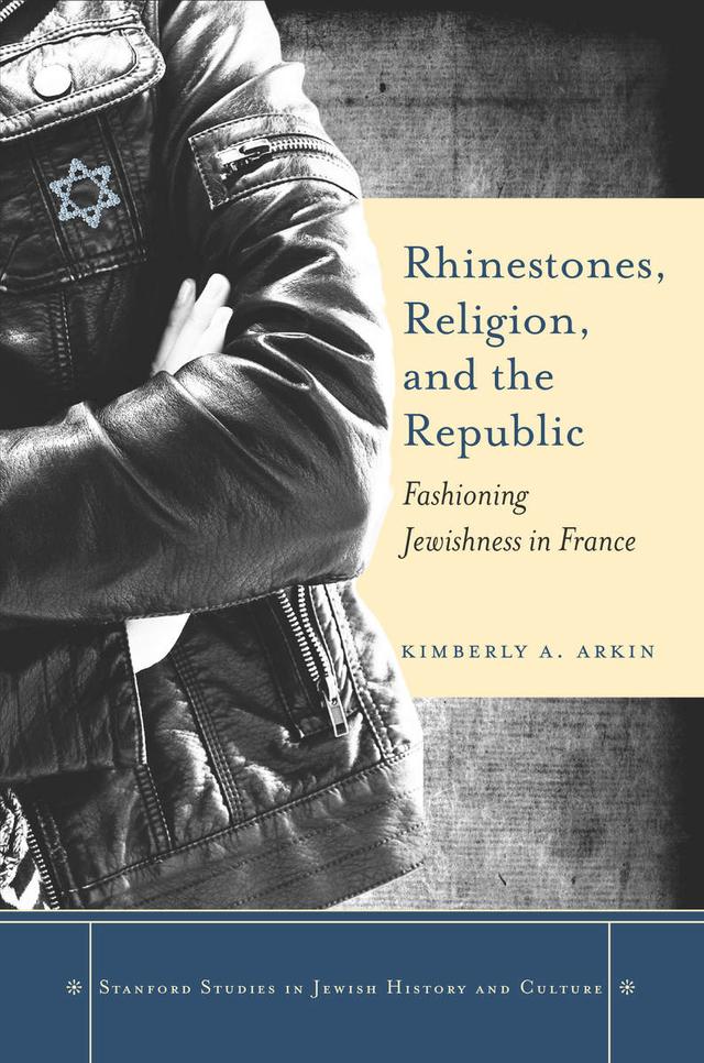 Rhinestones, Religion, and the Republic by Kimberly A. Arkin